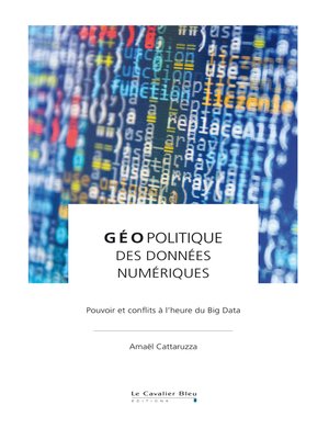 cover image of Geopolitique des donnees numeriques